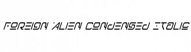 Foreign Alien Condensed Italic  Descarca Fonturi Gratis