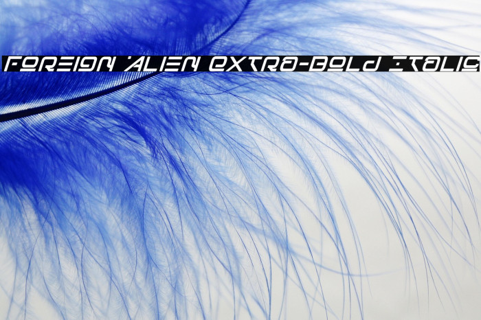 Foreign Alien Extra-Bold Italic Example 3