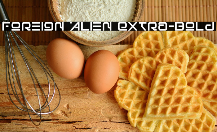 Foreign Alien Extra-Bold Example 1