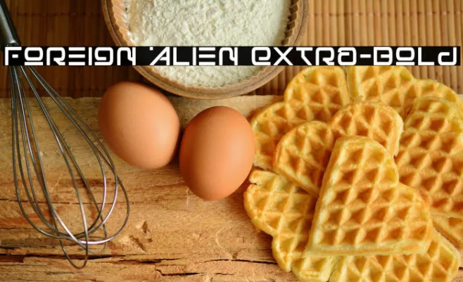 Foreign Alien Extra-Bold Example 1