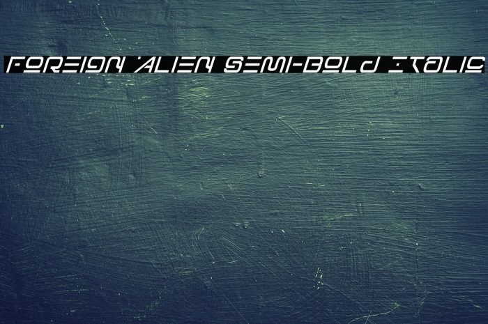 Foreign Alien Semi-Bold Italic Example 2
