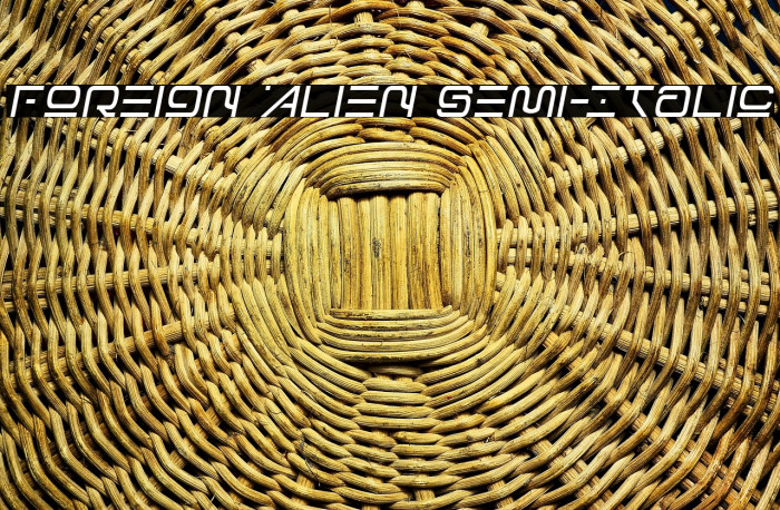 Foreign Alien Semi-Italic Example 2