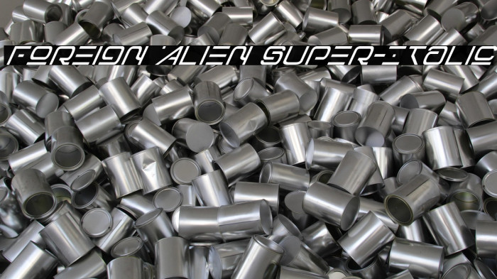 Foreign Alien Super-Italic Example 2