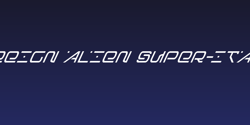Foreign Alien Super-Italic Social Header