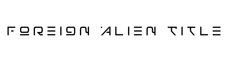 Foreign Alien Title  नि: शुल्क फ़ॉन्ट्स डाउनलोड