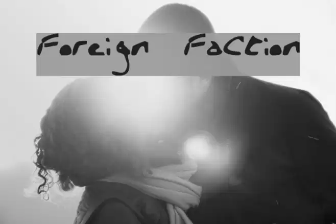 Foreign Faction Fuentes examples