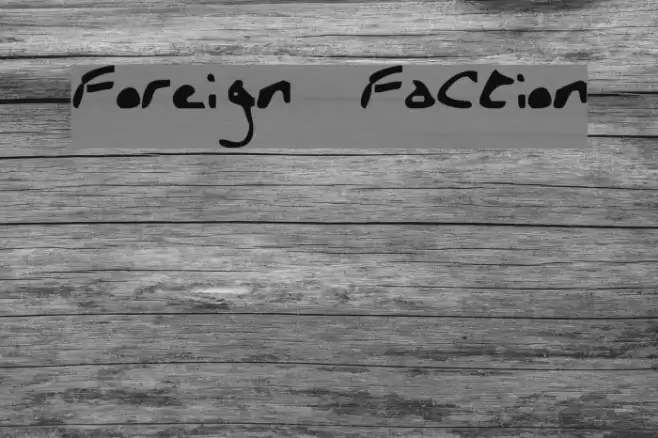 Foreign Faction Fuentes examples