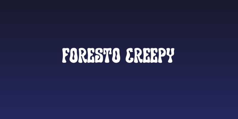 Foresto Creepy Social Header
