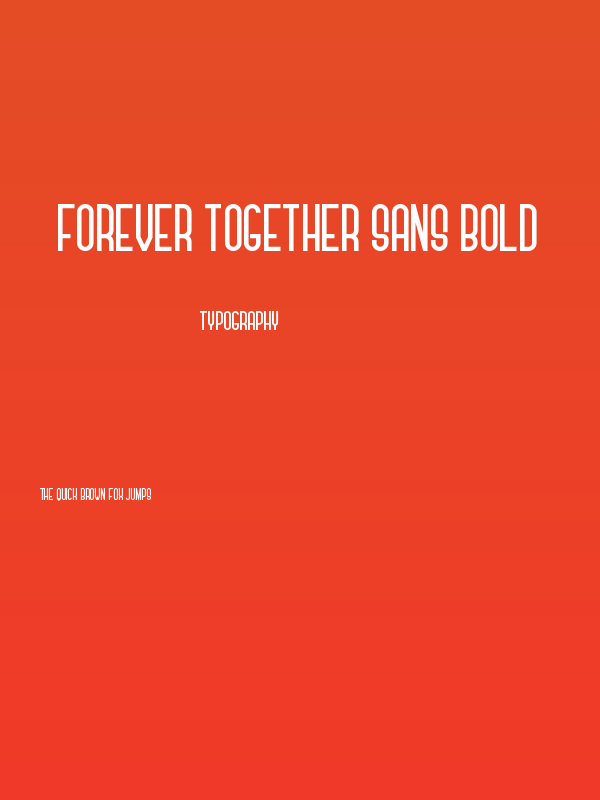 Forever Together Sans Bold Poster