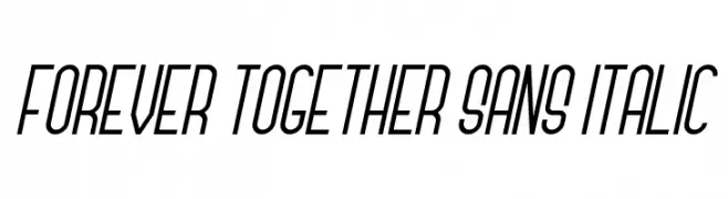 Forever Together Sans Italic  Frei Schriftart Herunterladen