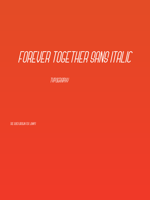 Forever Together Sans Italic Poster