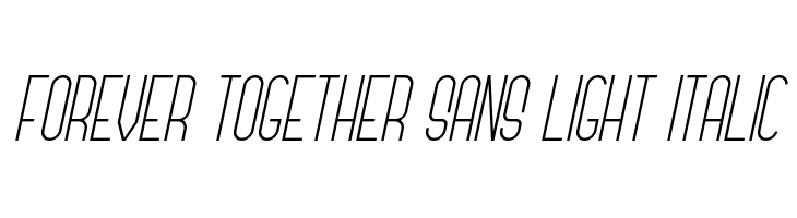 Forever Together Sans Light Italic  Descarca Fonturi Gratis