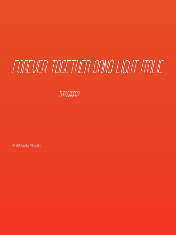 Forever Together Sans Light Italic Poster