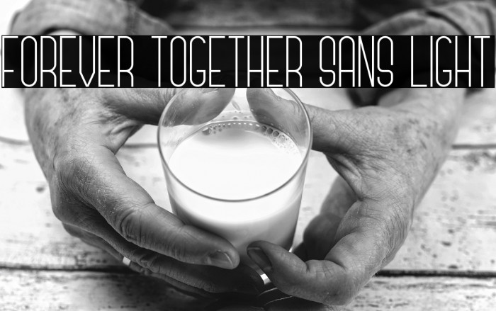 Forever Together Sans Light Example 2