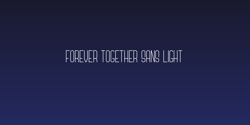 Forever Together Sans Light Social Header
