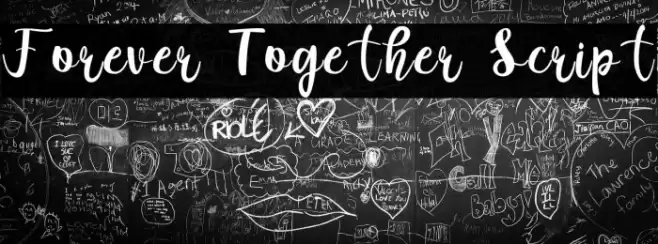 Forever Together Script Font examples