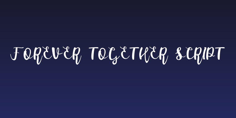 Forever Together Script Social Header