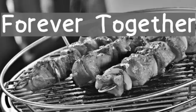 Forever Together Font examples