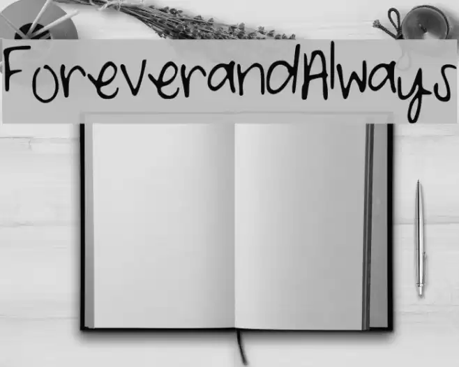 ForeverandAlways Font examples