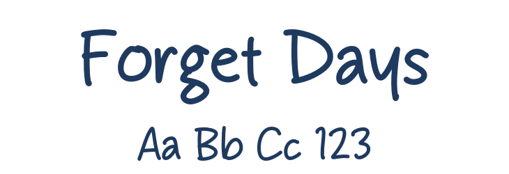 Forget Days Font Preview