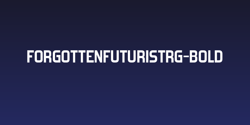 ForgottenFuturistRg-Bold Social Header