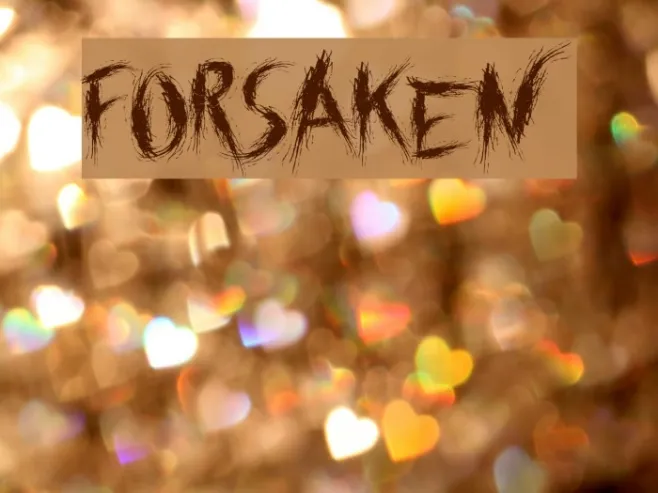 Forsaken Example 2