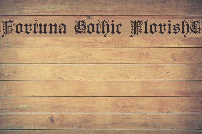 Fortuna Gothic FlorishC Example 3
