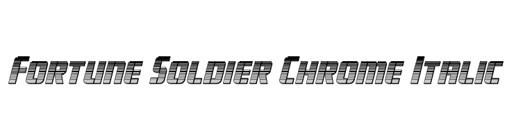 Fortune Soldier Chrome Italic  नि: शुल्क फ़ॉन्ट्स डाउनलोड