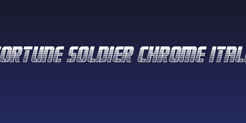 Fortune Soldier Chrome Italic Social Header