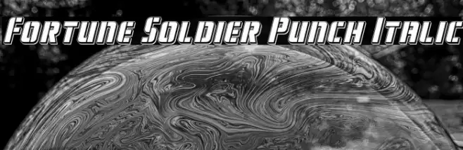 Fortune Soldier Punch Italic Font examples