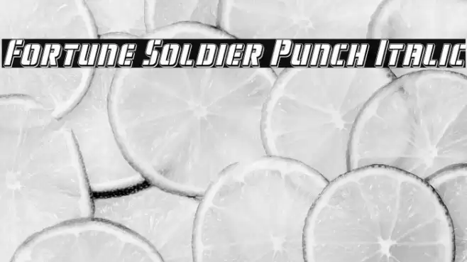 Fortune Soldier Punch Italic Font examples
