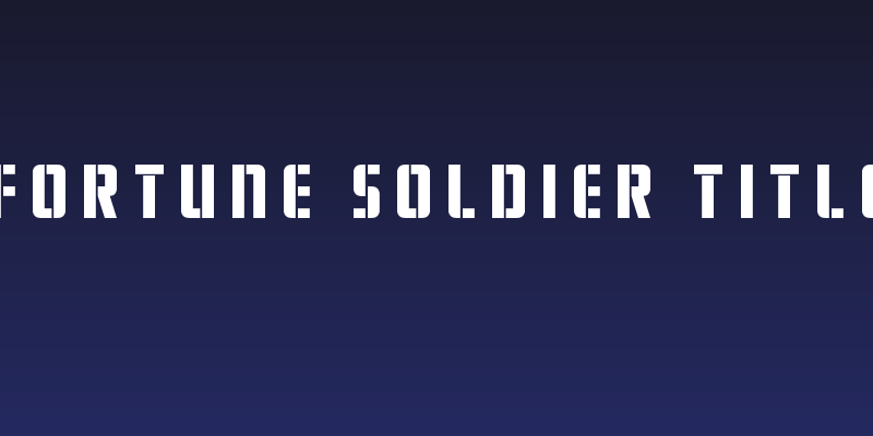 Fortune Soldier Title Social Header
