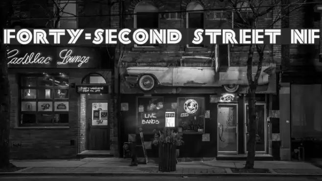 Forty-Second Street NF Font examples