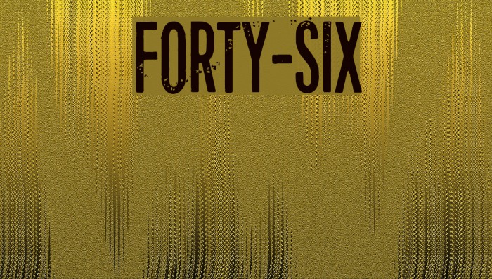 Forty-six Font examples