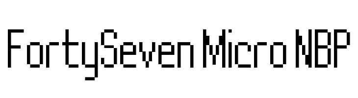 FortySeven Micro NBP  Free Fonts Download