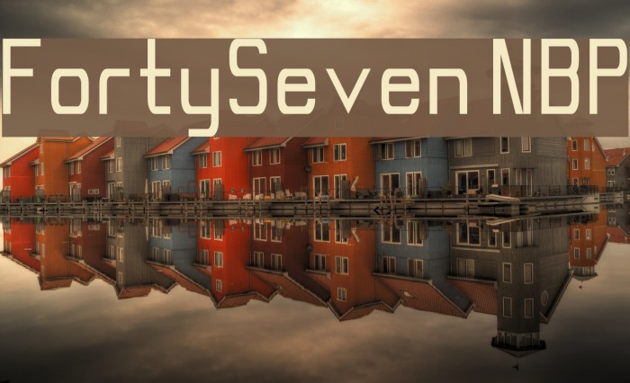 FortySeven NBP Font examples