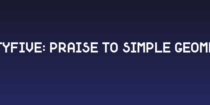 Fortyfive: Praise to simple geometry Social Header