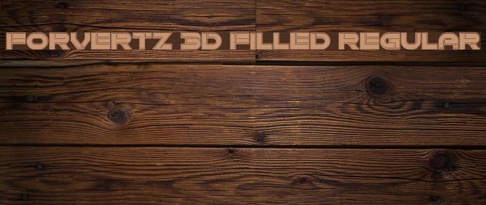 Forvertz 3D Filled Regular Font examples