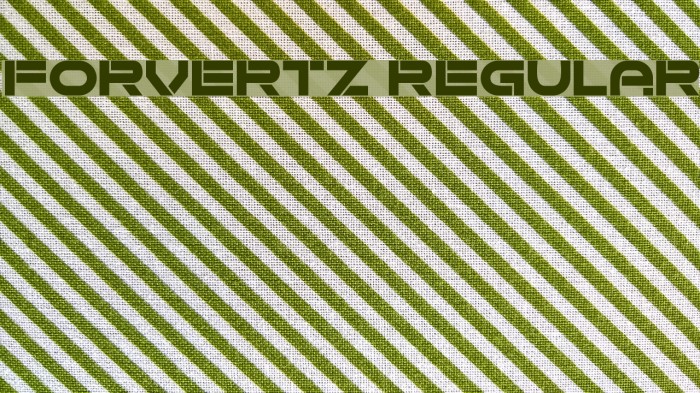Forvertz Regular Font examples