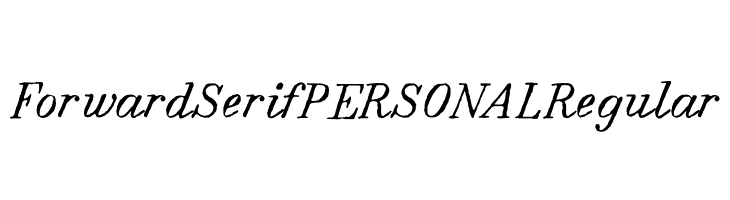 Forward Serif PERSONAL Regular  Frei Schriftart Herunterladen