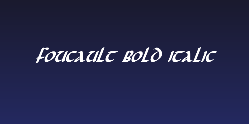 Foucault Bold Italic Social Header