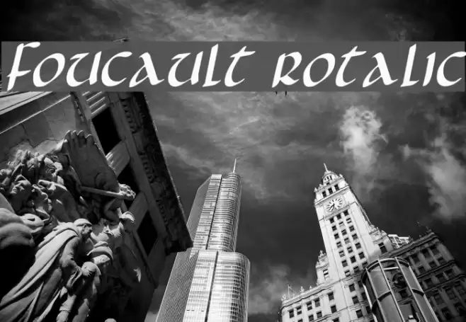 Foucault Rotalic Font examples