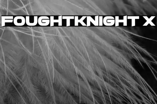 FoughtKnight X フォント examples