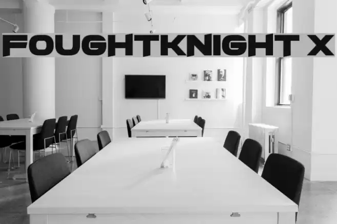 FoughtKnight X 字体 examples