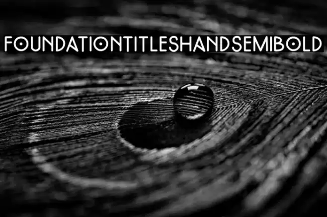 FoundationTitlesHand-SemiBold फ़ॉन्ट examples