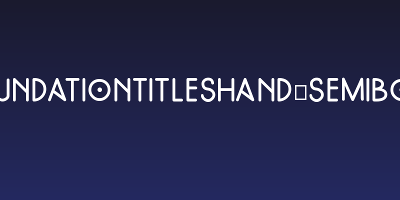 FoundationTitlesHand-SemiBold Social Header