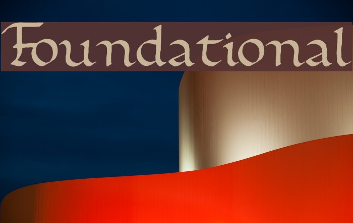 Foundational Font examples