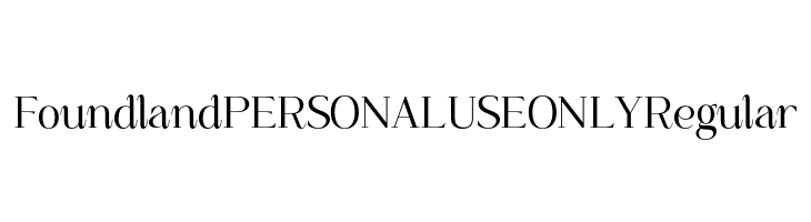 Foundland PERSONAL USE ONLY Regular  les polices de caractères gratuit tlcharger