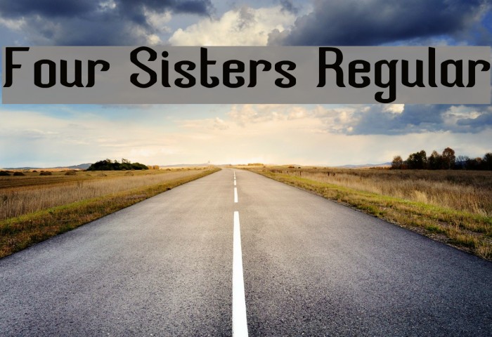 Four Sisters Regular Font examples