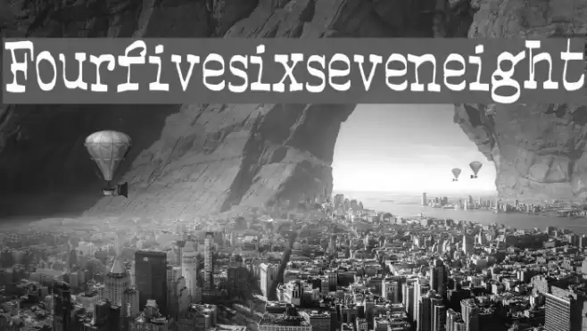 Fourfivesixseveneight Font examples